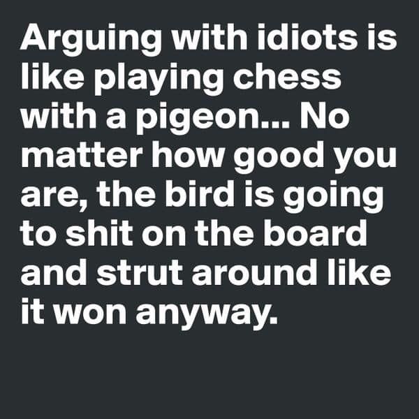 garycornelius10's tweet photo. @DoeBob13260 @RapidResponse47 @POTUS Ok, sure thing sparky. Thanks for proving my point. I have learned not to argue with idiots. I will now apply that learning and leave you to your fantasies. Bu bye loser! https://t.co/5M9wBwkqmH