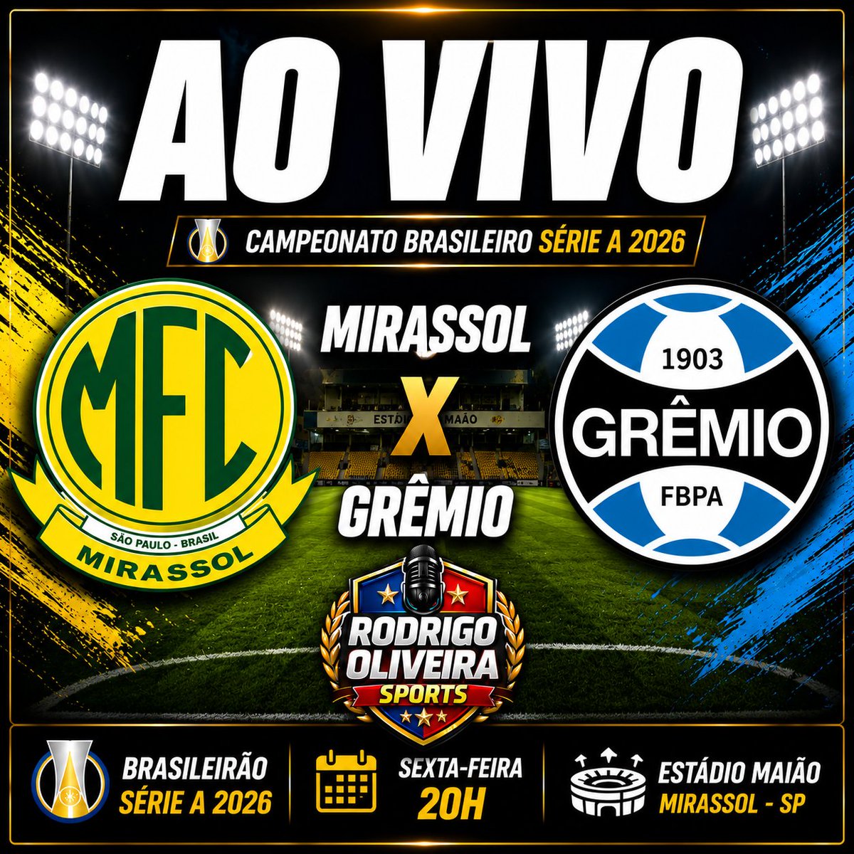 SportsRodrigoO's tweet photo. ⚽🔥 SEXTOU COM BRASILEIRÃO!
🟨🟩 Mirassol x Grêmio 🔵⚫

🏆 Brasileirão Série A
📅 Sexta-feira
🕗 20h
🏟️ Estádio Maião – Mirassol (SP)
🎙️ Acompanhe a transmissão AO VIVO

💬 Quem conquista os três pontos? Deixe seu palpite nos comentários! https://t.co/DOQE9KtmDk