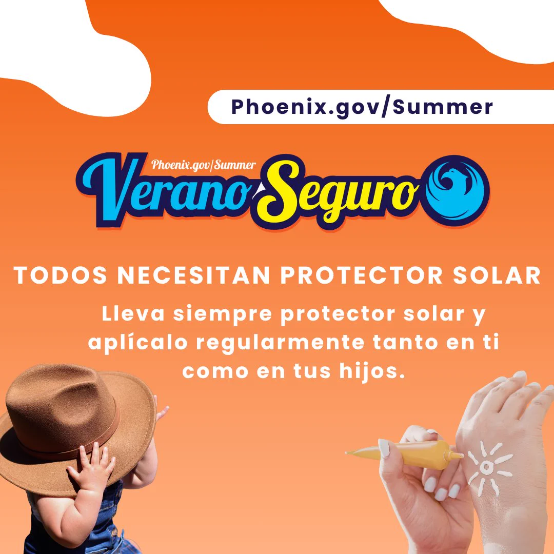 Imagen promocional de “Verano Seguro” de Phoenix.gov/Summer. El texto enfatiza la importancia de usar protector solar para todos. Una persona lleva un sombrero grande y levanta las manos, y otra mano se muestra aplicando protector solar. El fondo es naranja con formas de nubes blancas.