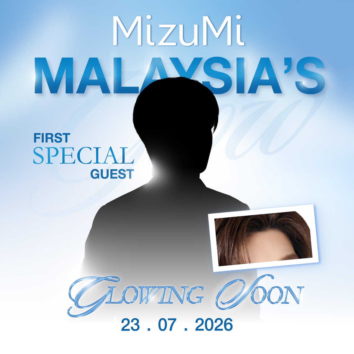 MizuMi_Malaysia's tweet photo. The biggest clue is finally here.

Think you know who's behind the silhouette? 👀
Drop your guess in the comments!

✨ The official reveal is happening on 23.07.2026.

#MizuMiMY #MizuMi #MizuMiFirstGuest #GlowingSoon https://t.co/tU7nGQ76Wf