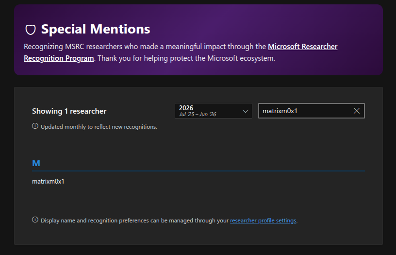matrixm0x1's tweet photo. I'm grateful to be recognized in the
@msftsecresponse(MSRC) Special Mentions for 2026.
Thank you to the Microsoft Security Response Center team for supporting the researcher community.
#ethicalhacking #hackforgood #infosec #BugBounty #cybersecurity #hacking https://t.co/qz7x1RoIwW