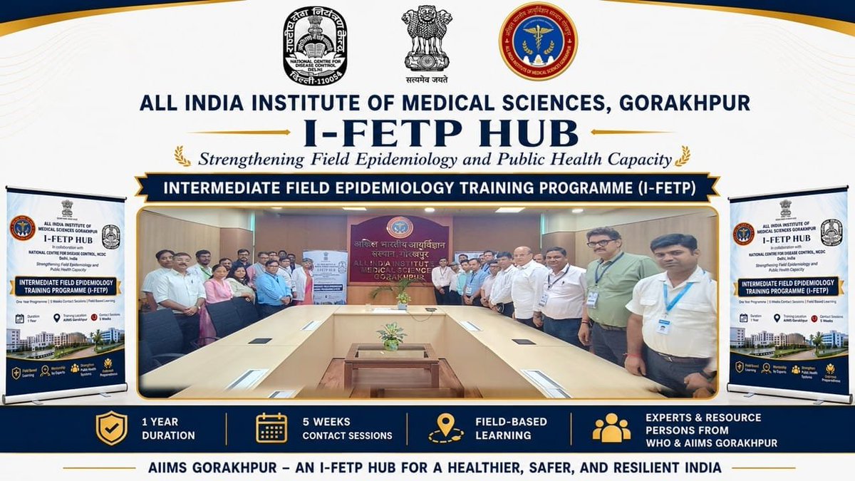 aiims_gkp's tweet photo. On 15 July 2026, the Intermediate Field Epidemiology Training Programme (I-FETP) was formally launched across 14 premier medical and public health institutions in the country. The programme was inaugurated through an address by the Hon’ble Union Health Secretary, Smt. Punya Salila Srivastava, Secretary, Department of Health and Family Welfare, Ministry of Health & Family Welfare, Government of India.

AIIMS Gorakhpur has been entrusted with the responsibility of implementing the programme for Uttar Pradesh and Bihar, thereby contributing to the strengthening of field epidemiology capacity, disease surveillance, outbreak investigation, public health data analysis, and emergency preparedness at the district level.
@NCDCMoHFW @MoHFW_INDIA  @DrHeman26245445 @vibs1958 @JPNadda @myogiadityanath @mpprataprao @AnupriyaSPatel @CMOfficeUP @ravikishann @PIB_India @MoHFW_INDIA @PMOIndia
