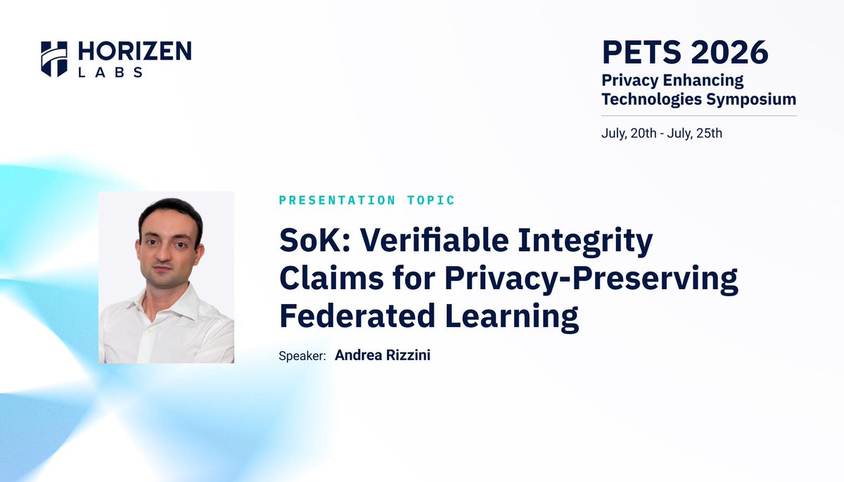 HorizenLabs's tweet photo. Next Tue at PET Symposium in Calgary, Canada, Andrea Rizzini from our cryptography research team presents the paper "SoK: Verifiable Integrity Claims for Privacy-Preserving Federated Learning", a systematization of knowledge authored with Horizen Labs' Head of Cryptography and Quantum Security, Tommaso Gagliardoni, together with Marco Esposito and Francesco Bruschi from Politecnico di Milano.

It surveys 13 verifiable federated learning systems spanning zero-knowledge proofs and trusted execution environments, and introduces a framework with a claim taxonomy for client-side and aggregator-side verifiability.

The practical finding: verifiable aggregation is deployable today. Verifiable training remains costly and rarely scales to realistic model sizes.