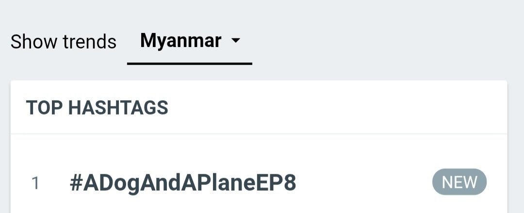 AlohaaaZ's tweet photo. #1 🇲🇲 MYANMAR

#ADogAndAPlaneEP8 https://t.co/3ihVfmlq2d