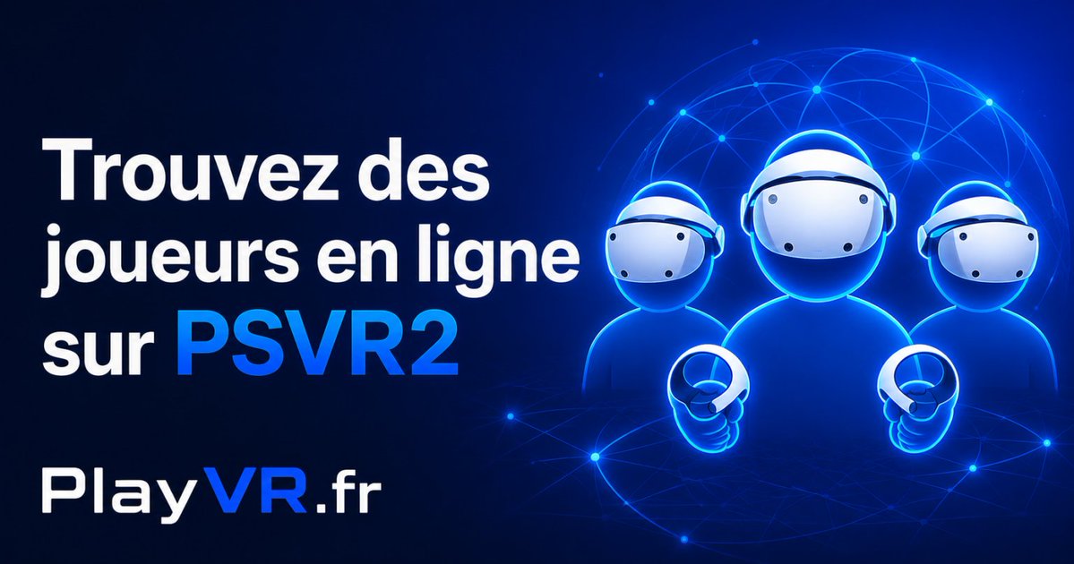 PlayVRfr's tweet photo. Trouvez des joueurs en ligne sur #PSVR2 avec https://t.co/WZ0AgDyW2D 

#Multijoueur #PlayStationVR2

https://t.co/3a76dvAqle https://t.co/g5zdVns6H3