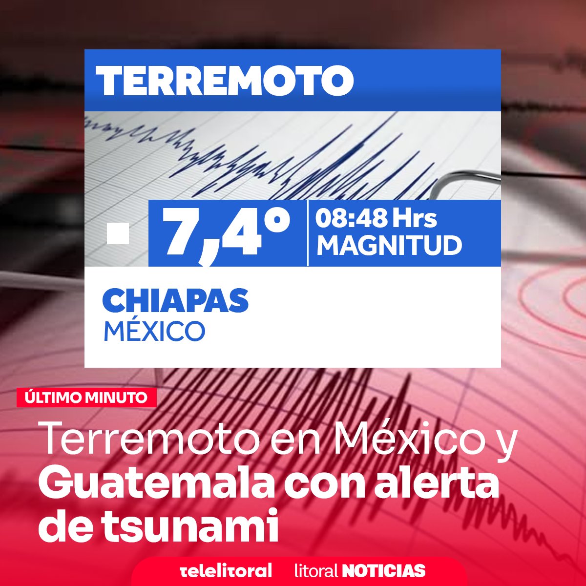 telelitoral's tweet photo. 🔴 #AHORALTN | Terremoto en México y Guatemala con alerta de tsunami; magnitud 7,4º
🔗 | https://t.co/rVq3ZPZf6O
#LTLNoticias | #Terremoto #Sismo #México #Chiapas #Guatemala #ElSalvador #Tsunami #ProtecciónCivil #ÚltimaHora #Noticias https://t.co/k9HRlHvKbj