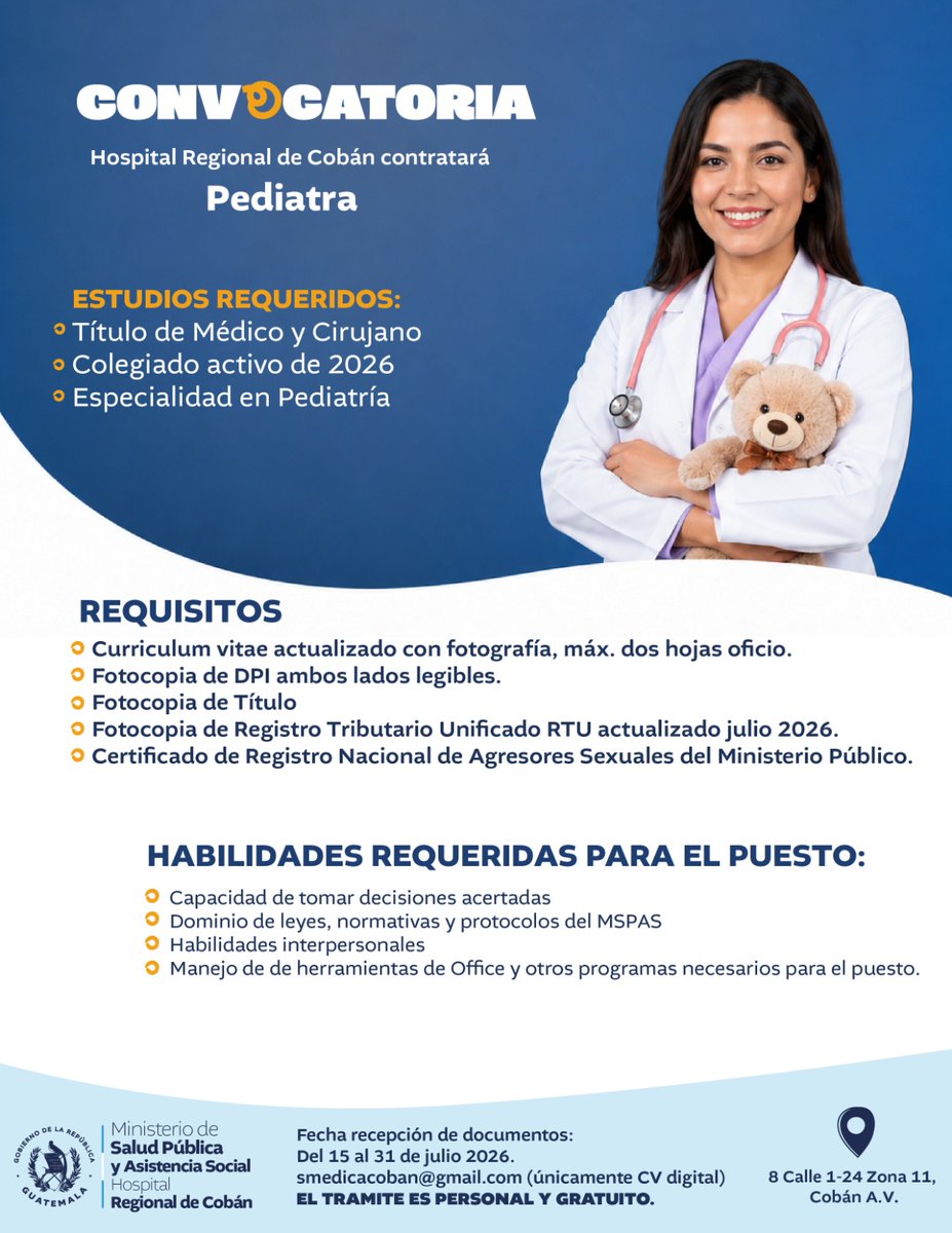 MinSaludGuate's tweet photo. 📢 #ConvocatoriaMSPAS | El Hospital Regional de Cobán invita a profesionales de la salud a participar en las convocatorias para los puestos de:*
🔹 Médico Internista
 🔹 Pediatra
🗓️ Recepción de documentos:
Médico Internista: del 14 al 31 de julio de 2026.
Pediatra: del 15 al 31 de julio de 2026.
📧 Envío de CV (únicamente en formato digital): smedicacoban@gmail.com
📍 Lugar: 8 Calle 1-24, zona 11, Cobán, Alta Verapaz.
📄 Consulta en las imágenes los requisitos, documentación y perfil requerido para cada puesto.