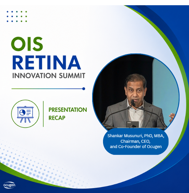 Ocugen's tweet photo. Great discussions at OIS Retina Innovation Summit on the future of regenerative medicine. CEO @drsmusunuri joined fellow experts to discuss #genetherapy and Ocugen's late-stage pipeline, including #OCU400 for RP, #OCU410ST for Stargardt disease, and #OCU410 for GA. @OISTWEETS https://t.co/LJPKEsVNBT