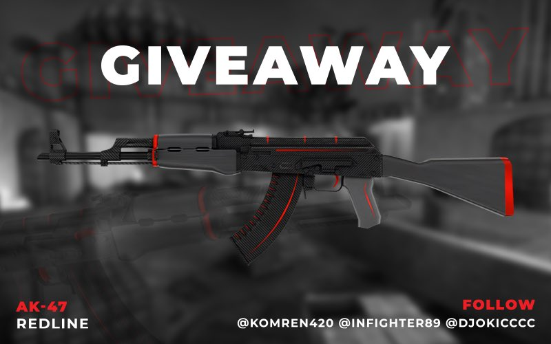 rgLyCS's tweet photo. 🎁$30 AK-47 | Redline❤️

To enter:
✅Retweet &amp; Like,
✅Follow: @Infighter89, @komren420, @djokicccc,
✅Tag a friend.

🍀Good Luck!
⏰Ends in 6 days!

#CS2 #CS2Giveaway https://t.co/96sgS7iUgq