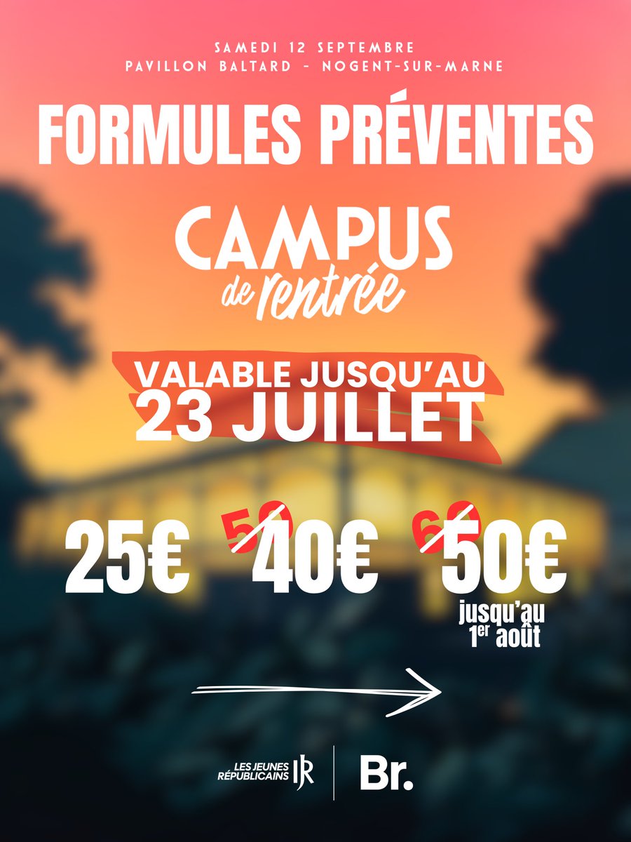 jeunesreps's tweet photo. Voici les tarifs pour prendre ta place au campus des jeunes républicains ! 

Rejoins-nous, le 12 septembre au pavillon Baltard à Nogent-sur-Marne, tu es le bienvenu !🕺🏻🔥 https://t.co/0aFPH9FanB