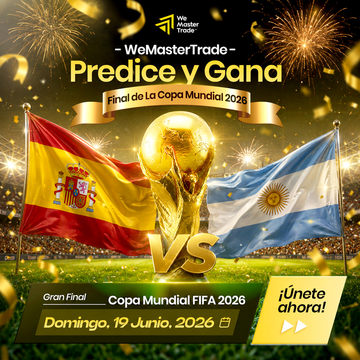 WeMasterTradeES's tweet photo. 🏆🔥 ¡¡La Gran Final es hispanohablante!!
⚽ España vs Argentina: dos naciones, un idioma, la copa del mundo en juego.
Como en el fútbol, los traders hispanos también lideran.
🎯 Prediga y gane $10K con WeMasterTrade.
👉 https://t.co/mqeNyc0HuW
#WeMasterTrade #WCFinal #WorldCup26 https://t.co/4QwK0rYECk
