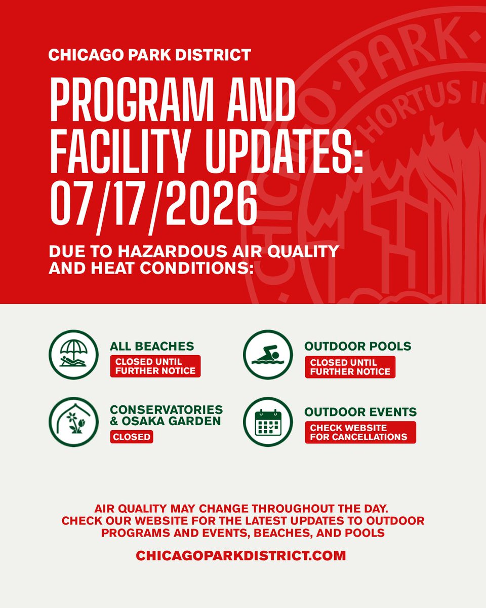 ChicagoParks's tweet photo. ⚠️ Program &amp; Facility Updates for 07/17/2026: AQI levels remain hazardous. Chicago Park District programs will move indoors, &amp; outdoor programs/events are canceled this morning. Beaches &amp; outdoor pools remain closed until further notice. Latest updates at https://t.co/9on1G8iK78. https://t.co/uHjUT3xHLN