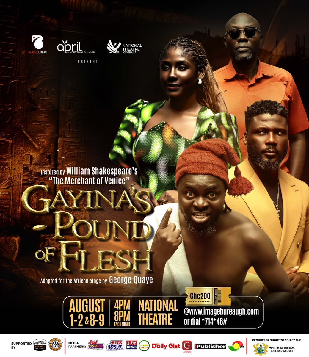 TheGhanaWeb's tweet photo. How much would you pay to settle a debt? Your money... or a pound of your flesh? 👀

Experience Gayina's Pound of Flesh—Africa's first original adaptation of Shakespeare's The Merchant of Venice, adapted by George Quaye.

🎭 National Theatre 
📅 August 1, 2, 8 & 9 
🕓 4PM & 8PM 
🎟️ GHS 200

Book now: https://t.co/E1aFnsZKTH⁠� 

or dial *714*46#

#ghanaweb 
#ghanawebtv
