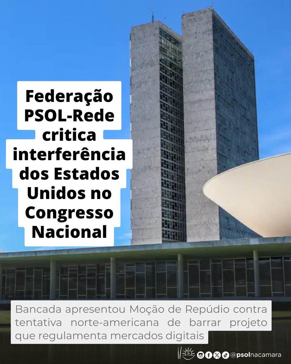 psolnacamara's tweet photo. O líder da Federação PSOL-Rede, @MottaTarcisio, apresentou Moção de Repúdio à tentativa de interferência dos Estados Unidos no processo legislativo brasileiro, em defesa da soberania nacional e da autonomia do Congresso.

Representantes da Embaixada norte-americana se reuniram com o relator do Projeto de Lei 4625/2025, que trata da regulação dos mercados digitais, deputado Aliel Machado (PV-PR). A pedido das big techs, os Estados Unidos agiram para impedir o andamento do projeto.

“Causa profunda preocupação que uma embaixada estrangeira atue, a pedido de interesses privados, para buscar influenciar o calendário de deliberação de matéria em tramitação no Congresso Nacional”, afirma o Tarcísio. “A preocupação torna-se ainda maior porque o projeto em discussão trata da regulação econômica das plataformas digitais, um dos temas mais estratégicos da economia contemporânea”.

O líder destaca que a ausência de um marco regulatório adequado para as big techs pode produzir impactos significativos para a economia e para a sociedade brasileira, já que sem mecanismos de transparência e de fiscalização, cresce o risco de práticas anticompetitivas, abuso de poder econômico, fechamento de mercados, redução das oportunidades para empresas nacionais inovadoras, diminuição das possibilidades de escolha dos consumidores e concentração cada vez maior de riqueza e poder nas mãos de um número reduzido de corporações globais.

A Moção de Repúdio reafirma que “relações internacionais soberanas pressupõem o reconhecimento da plena autonomia das instituições democráticas de cada país”.