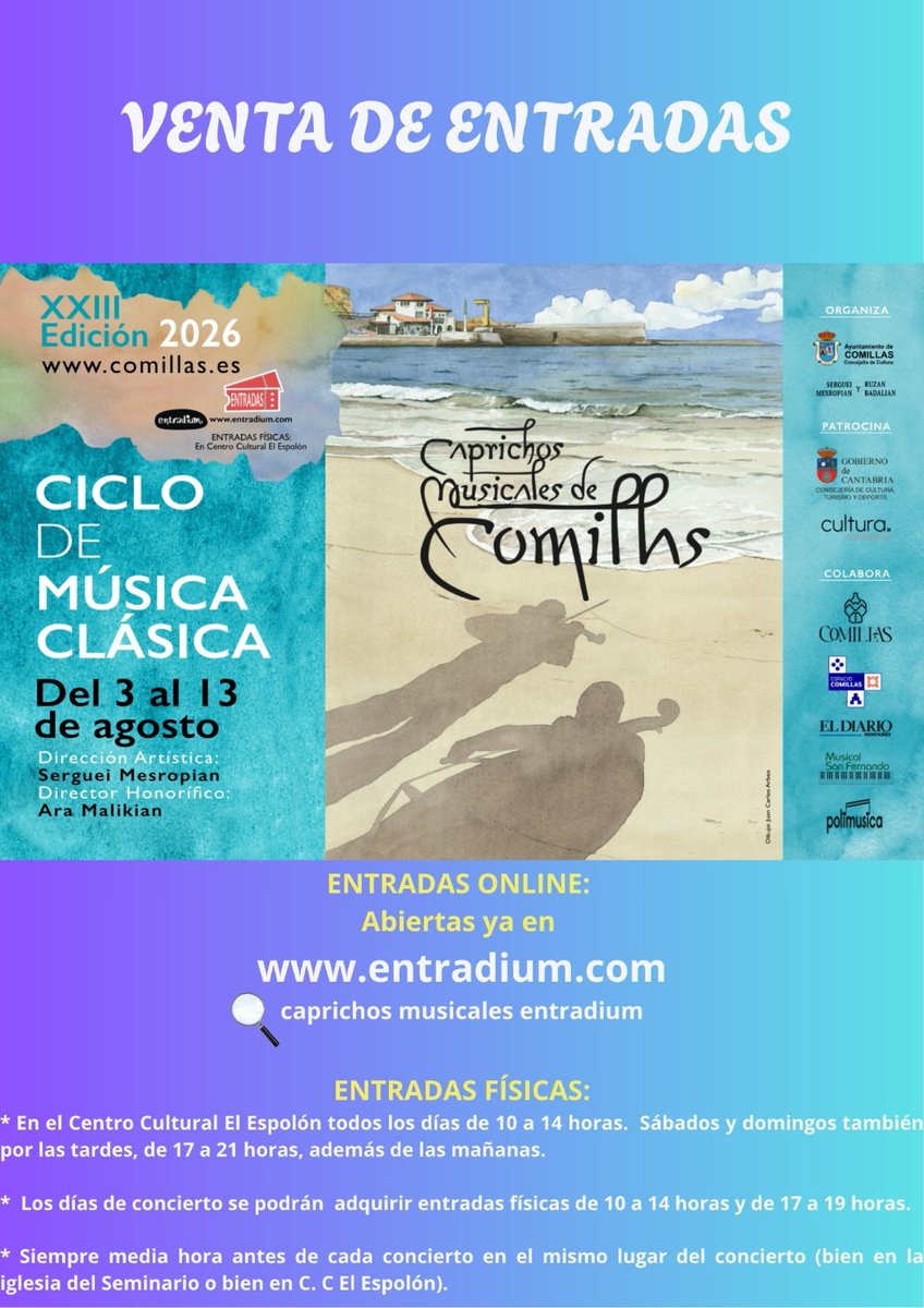ComillasTurismo's tweet photo. XXIII edición Ciclo de Música Clásica CAPRICHOS MUSICALES de #Comillas 🎼 
𝓓𝓮𝓵  3 𝓪𝓵  13 𝓭𝓮 𝓪𝓰𝓸𝓼𝓽𝓸 

🎫 Venta de entradas online https://t.co/K6jLKla5Xe

🎫 Entradas físicas en El Espolón
- De lunes a viernes: 10 - 14 / 17 - 21h
- Sábados y domingos: 17 - 21h https://t.co/woC4jHVYS3
