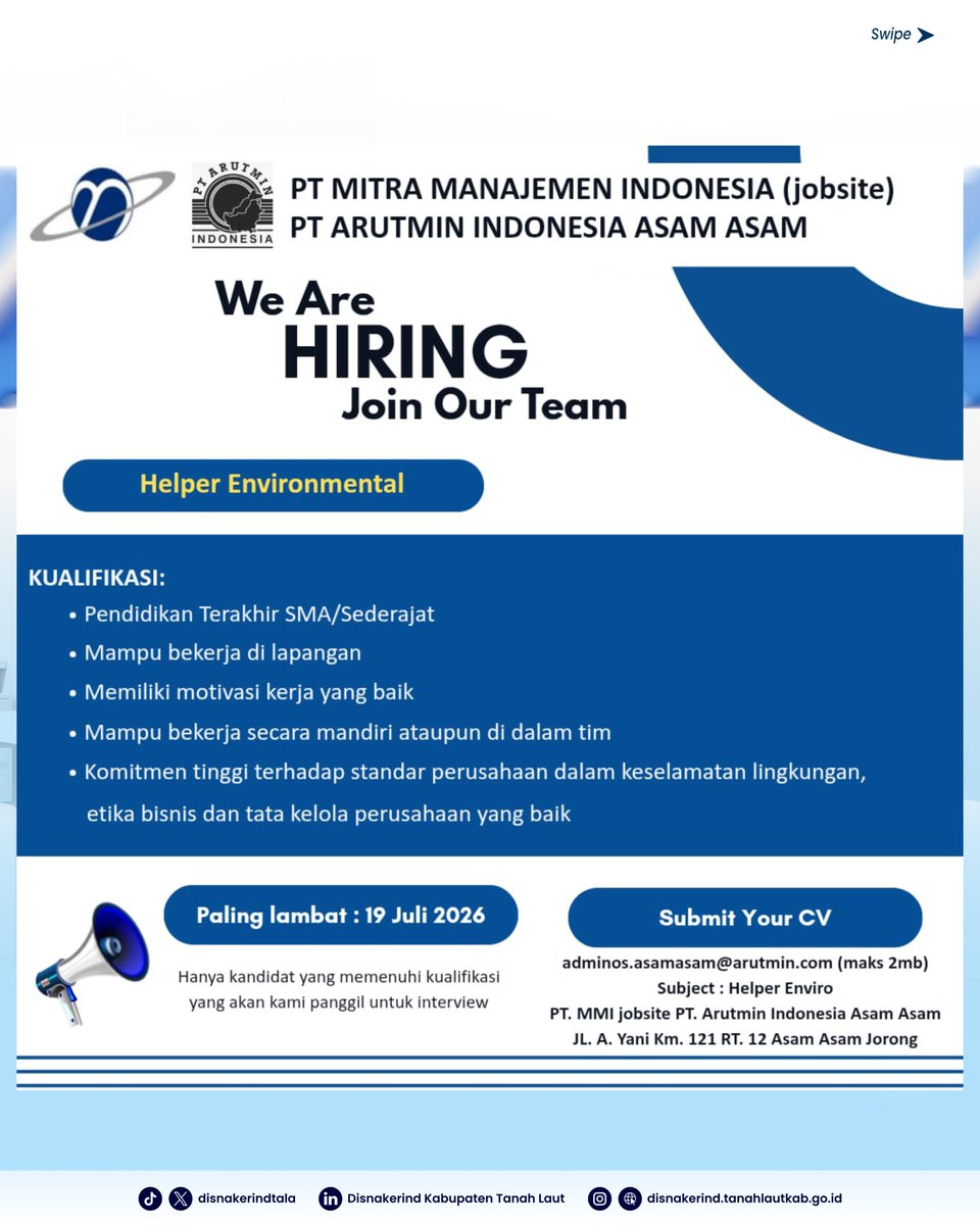 DisnakerindTala's tweet photo. 🚨 LOKER TAMBANG URGENT! BESOK TUTUP! 🚨

PT MMI / PT Arutmin Indonesia Asam Asam butuh segera:

Helper Environmental (Subjek: Helper Enviro)

Helper COP (Subjek: Helper COP)

🎓 Min. SMA/Sederajat.
Kirim CV (Maks 2MB) ke: adminos.asamasam@arutmin.com
⏳ Deadline: 19 Juli 2026 https://t.co/hHsjTNZIzj