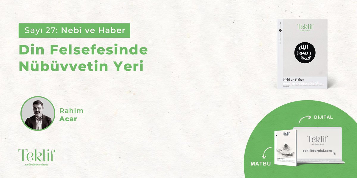 teklifdergisi's tweet photo. Rahim Acar'ın kaleme aldığı "Din Felsefesinde Nübüvvetin Yeri" başlıklı makalesine websitemiz üzerinden erişebilirsiniz.

https://t.co/BYXatDlGon

“Dinî tecrübe yaşayan kişinin kendini bağlayan tecrübe iddialarıyla, dinî tecrübe yaşayan kişinin başka insanlara ilâhî mesajı ulaştırmasını içeren dinî tecrübe iddialarının birbirinden ayrılması gerekir.”

#teklifdergisi #sayı27 #nebivehaber