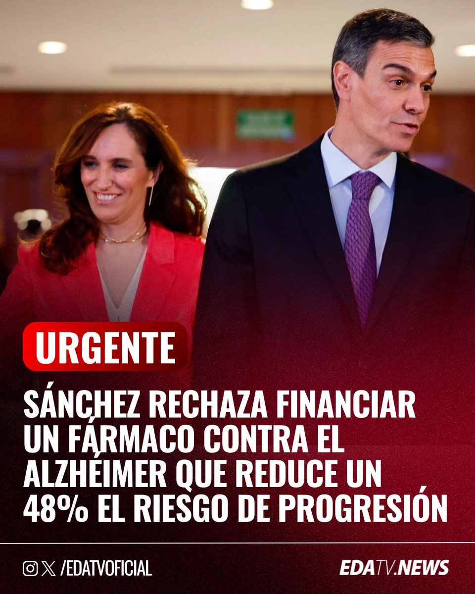 edatvoficial's tweet photo. ‼️🇪🇸 | El Gobierno de Sánchez rechaza financiar un fármaco contra el alzhéimer pese a reducir hasta un 48% el riesgo de progresión mientras desvía millones a memoria histórica y propaganda ideológica. https://t.co/bj263gIbJd