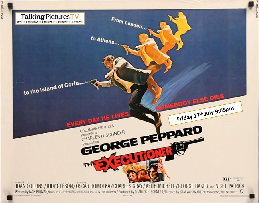 TalkingPicsTV's tweet photo. Every day he lives... somebody else dies. #GeorgePeppard #JoanCollins #JudyGeeson in: 
THE EXECUTIONER (1970) 9:05pm with #OscarHomolka #CharlesGray #KeithMichell #GeorgeBaker and #NigelPatrick thriller #TPTVsubtitles https://t.co/liLNEleuF3