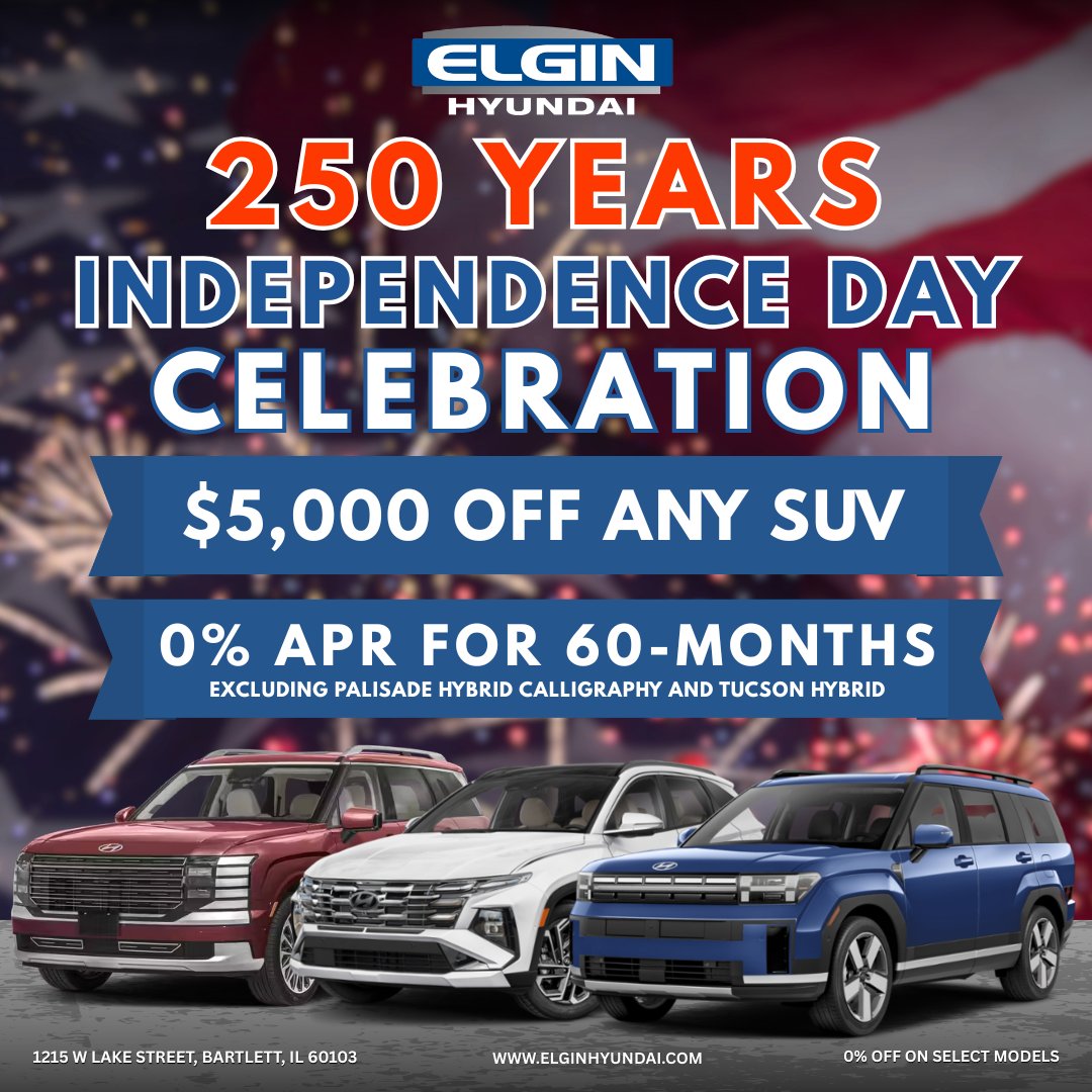 ElginHyundai's tweet photo. We’re keeping the celebration going all month long at Elgin Hyundai with $5,000 off any SUV or 0% APR for 60 months on select models!  

Come celebrate 250 years of independence with some seriously big savings! We'll see you soon!  

#ElginHyundai #Hyundai #dealership #ElginIL https://t.co/5VauTEa9YZ