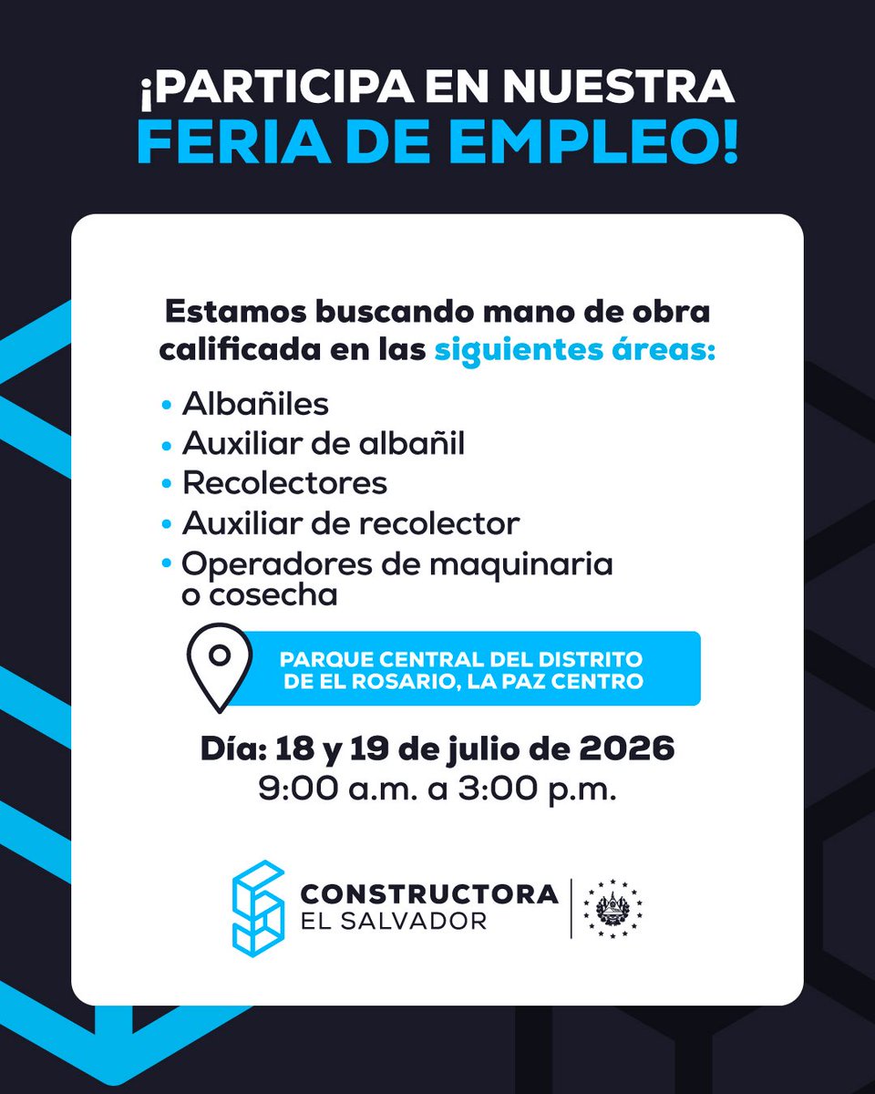 ConstructoraSV's tweet photo. 🚧 ¡Tu próximo empleo puede comenzar aquí! 💼

📍 Te esperamos este 18 y 19 de julio, de 9:00 a.m. a 3:00 p.m., en el Parque Central del distrito de El Rosario, La Paz Centro.

#CES https://t.co/cm71gNKPh2