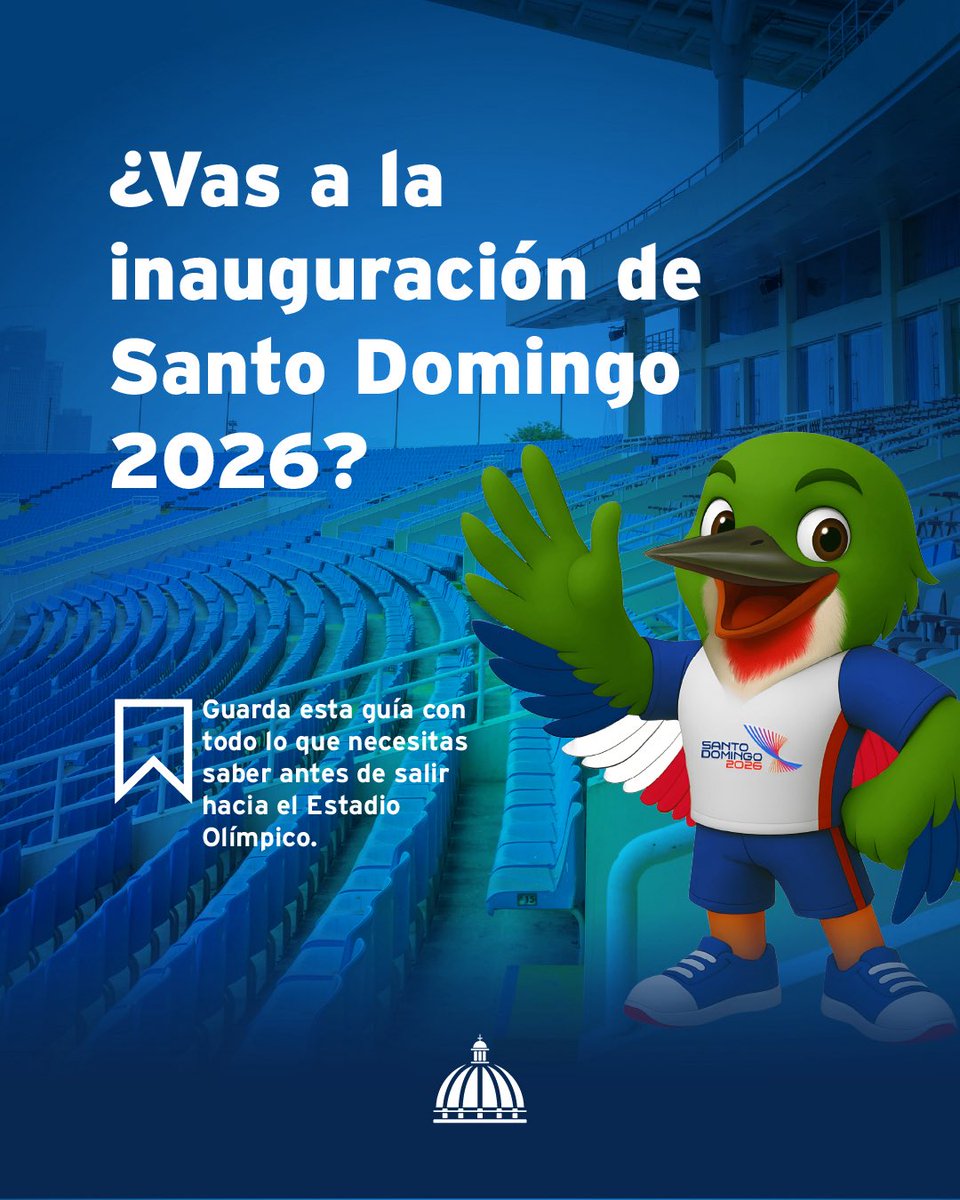 PresidenciaRD's tweet photo. Si vas a vivir la inauguración de Santo Domingo 2026 desde las gradas, aquí tienes toda la información que necesitas para llegar con tiempo y disfrutar la noche desde el primer momento.

Nos vemos en una semana en el Estadio Olímpico. 👀🇩🇴

#JCCSD2026 #SomosGanadores #GOBDOM https://t.co/II28qhMQCU