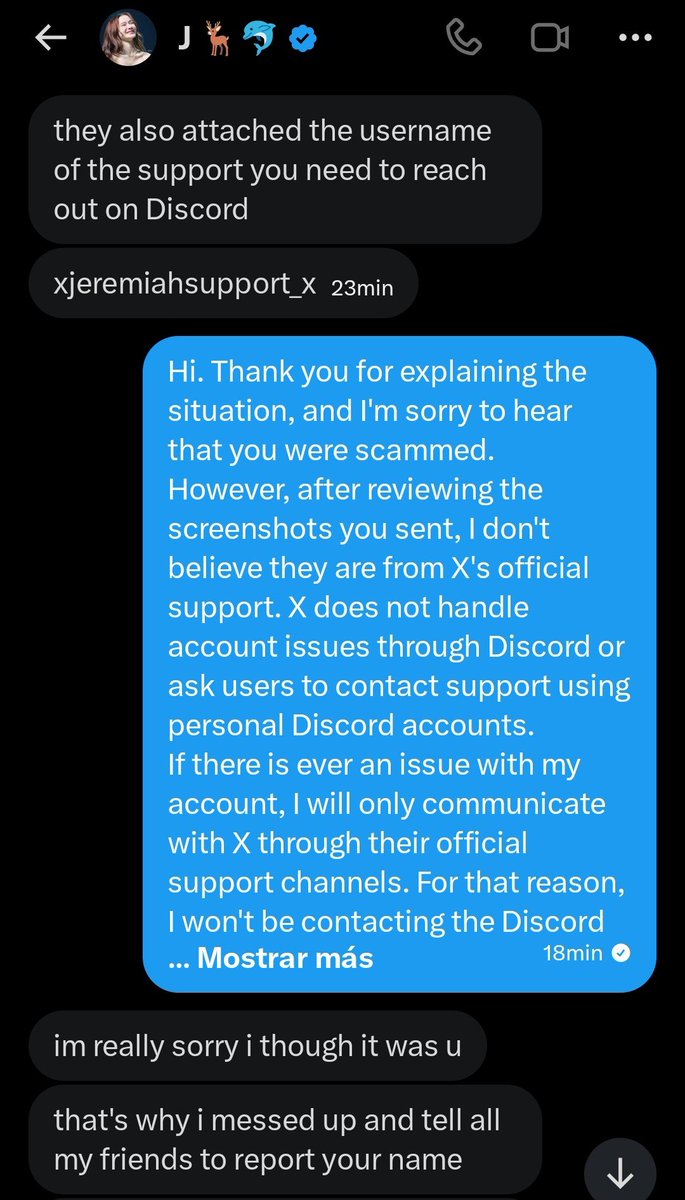AnySunVerse's tweet photo. ⚠️ Fayemily, please be very careful with this type of message on X.

I was contacted by a user who claimed they had accidentally reported my account because they believed someone with a profile similar to mine had scammed them. They then sent me screenshots saying my account would be permanently suspended and that I needed to contact an alleged "X Support" representative through Discord to resolve the issue.
This is a scam.
X does not handle reports or account appeals through Discord, nor will they ever ask you to contact a support agent on that platform. This is a tactic used to create panic and trick users into giving away access to their accounts.

If you receive messages like this: 
• Do not contact anyone through Discord. 
• Do not share verification codes, passwords, or email information.
 • Always verify any account issues through X's official support channels. 
• Report and block accounts that send these messages.

Let's look out for one another and help prevent more people from falling victim to this type of scam.

#Fayemily