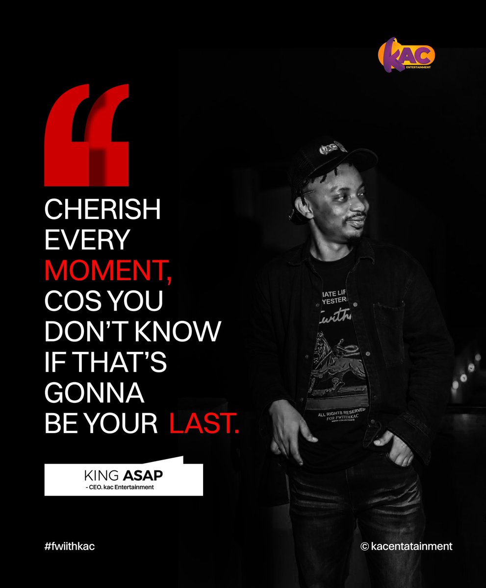 ASAP_KAC's tweet photo. “Cherish every moment, because you never know which one will become your last. Live with purpose, create unforgettable memories, and never stop believing. ❤️✨

 #FwitKAC #KACEntertainment #Motivation #LiveFully” https://t.co/JlmdULVxid