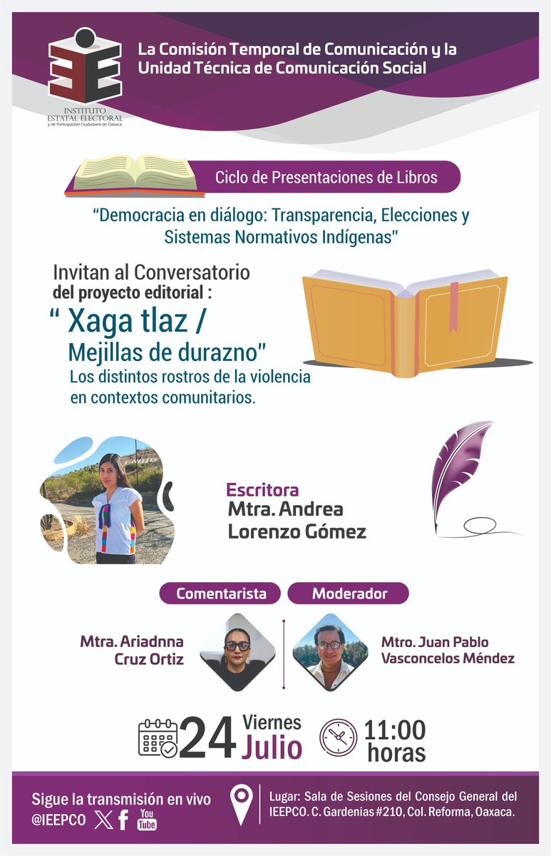 IEEPCO's tweet photo. 📚Te invitamos al conversatorio del proyecto editorial "Xaga tlaz / Mejillas de durazno. Los distintos rostros de la violencia en contextos comunitarios" de Andrea Lorenzo. Comenta: Ariadnna Ortiz; Modera: Juan Pablo Vasconcelos
📆24 de julio
⏰11:00hrs.
📍Sala de Sesiones https://t.co/pwVNnYZiaa