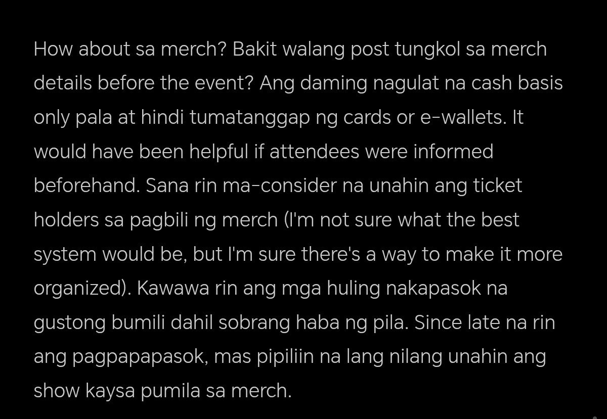 justrebeccaaa_'s tweet photo. Hi!

Gusto kong sabihin ito hindi para mang-bash, kundi dahil gusto ko talagang mas maging maayos pa ang mga susunod ninyong events. Please, next time, I hope we won't have to experience an event being organized this way again.

I continue to support you because I believe in what you do, and I hope that same level of care and excellence is reflected in every part of the event—not just sa performance on stage, kundi mula sa pagdating ng attendees, sa pagpasok ng venue, hanggang sa pag-uwi nila. Kasi at the end of the day, the overall experience matters just as much as the show itself.

With love and support. 💜