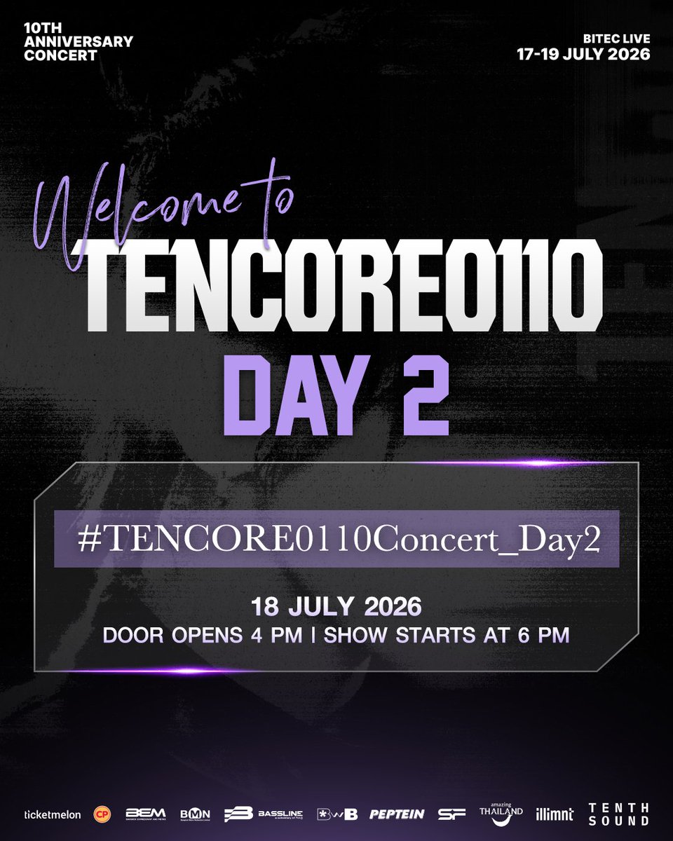 tenthsound's tweet photo. 💜 WELCOME TO TEN:CORE0110 Concert Day 2 💜
แฮชแท็กสำหรับคอนเสิร์ต TEN:CORE0110 💜🐈⬛
วันที่ 18 กรกฎาคม 2569
#TENCORE0110Concert_Day2
แล้วเจอกันล์ที่ BITEC LIVE
💜 WELCOME TO TEN:CORE0110 Concert Day 2 💜
Today's official hashtag for TEN:CORE0110 💜🐈⬛
18 July 2026
#TENCORE0110Concert_Day2
See you at BITEC LIVE
#TENCORE0110iscalling #TENCORE0110Concert
#10YearsWithTEN #TenthSound #TENLEE #เตนล์ #TEN