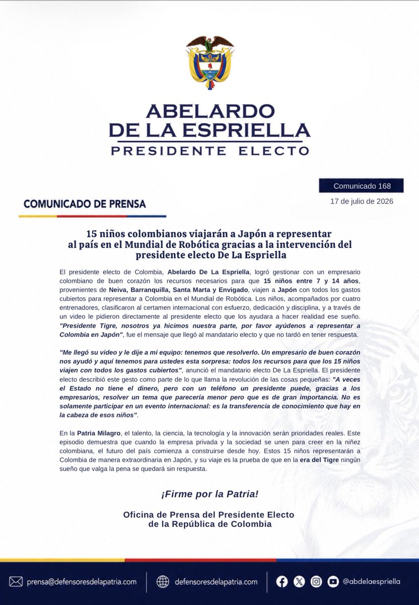 defensoresco's tweet photo. #ATENCIÓN | El presidente electo de Colombia, Abelardo De La Espriella (@ABDELAESPRIELLA), gestionó los recursos necesarios para que 15 niños colombianos, provenientes de Neiva, Barranquilla, Santa Marta y Envigado, viajen a Japón con todos los gastos cubiertos para representar al país en el Mundial de Robótica.

Los menores, que clasificaron al certamen por mérito propio, recibirán el respaldo necesario para cumplir este sueño. El Gobierno electo destacó que el talento, la ciencia, la tecnología y la innovación serán prioridades, y reafirmó su compromiso de abrir oportunidades para que más jóvenes colombianos lleven el nombre del país al mundo.