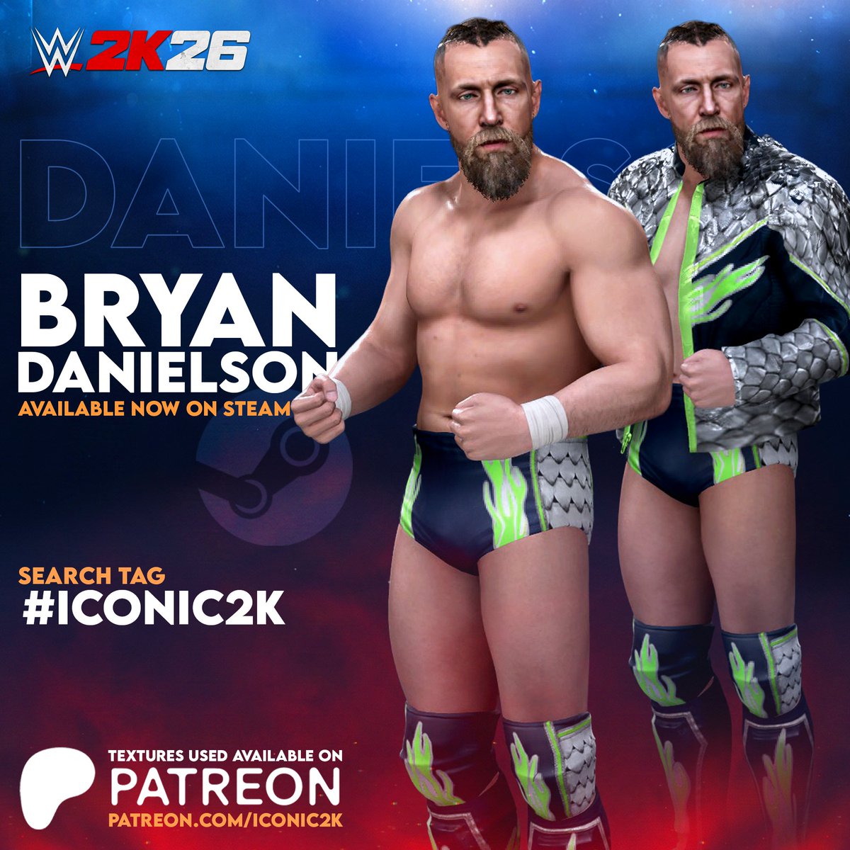 Iconic2k's tweet photo. Bryan Danielson (@bryandanielson) CAS available now in #WWE2K26 on Steam.       
Use the search tag #ICONIC2K

Download the textures used on https://t.co/zNoiq3BSVY https://t.co/A6fTCIR2xv