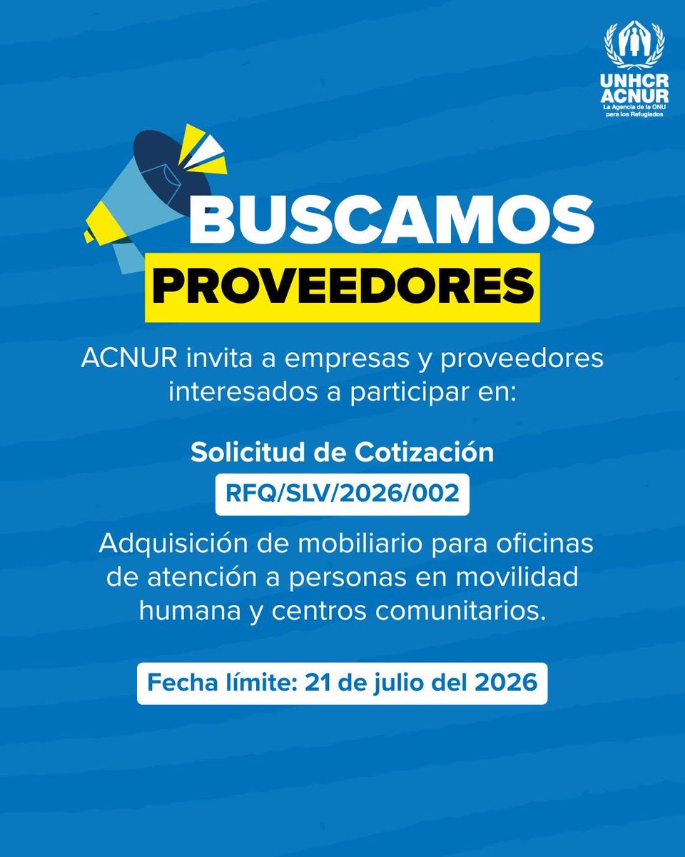 ACNURElSalvador's tweet photo. 👉ACNUR invita a empresas y proveedores interesados a participar en el proceso de Cotización (RFQ/SLV/2026/002) para adquisición de mobiliario para oficinas de atención y centros comunitarios.

📋 Revisa las bases aquí: https://t.co/u66IiMNafI
📅 Fecha límite: 21 de julio de 2026 https://t.co/xrxsKUdMal