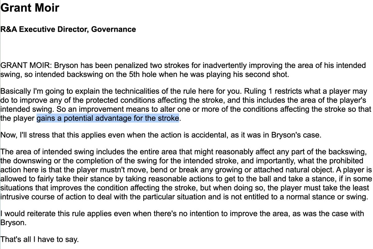 KylePorterNS's tweet photo. What's extremely interesting to me is this part of the R&A's statement about a "potential advantage." 

I'm guessing Bryson was arguing that he didn't gain an advantage with where he stepped and where his backswing went. This is more or less what Smylie reenacted on Live From (can't believe I'm typing that sentence). He didn't seem to think the fescue being up or down made a huge effect on a facsimile of the swing Bryson made.

But the R&A noted that even a "potential advantage" gets docked. That's the same language used in Rule 1 in the actual rules of golf. 

Related to this is the phrase, "the area of intended swing includes the entire area that might reasonably affect any part of the backswing, the downswing or the completion of the swing for the intended stroke." 

This is ambiguous and somewhat arbitrary but based on that wording, OK, I guess I understand the penalty. 

The broader point is that if this is going to be enforced on Bryson here, there should be a *lot* more penalties called throughout the year in the world of professional golf.