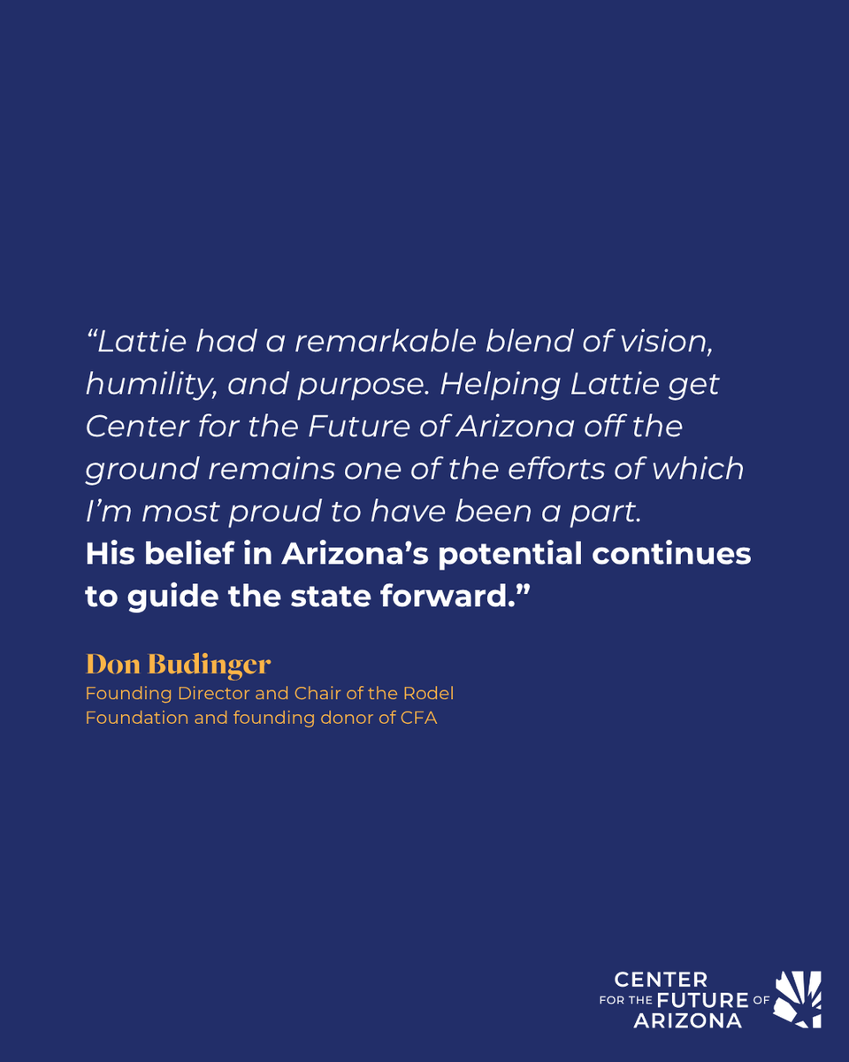 arizonafuture's tweet photo. Honoring the life and legacy of Dr. Lattie Coor, our beloved Co-Founder and Founding Chair Emeritus of Center for the Future of Arizona. https://t.co/VrCtFs2IfU https://t.co/5OlVpZbfLB