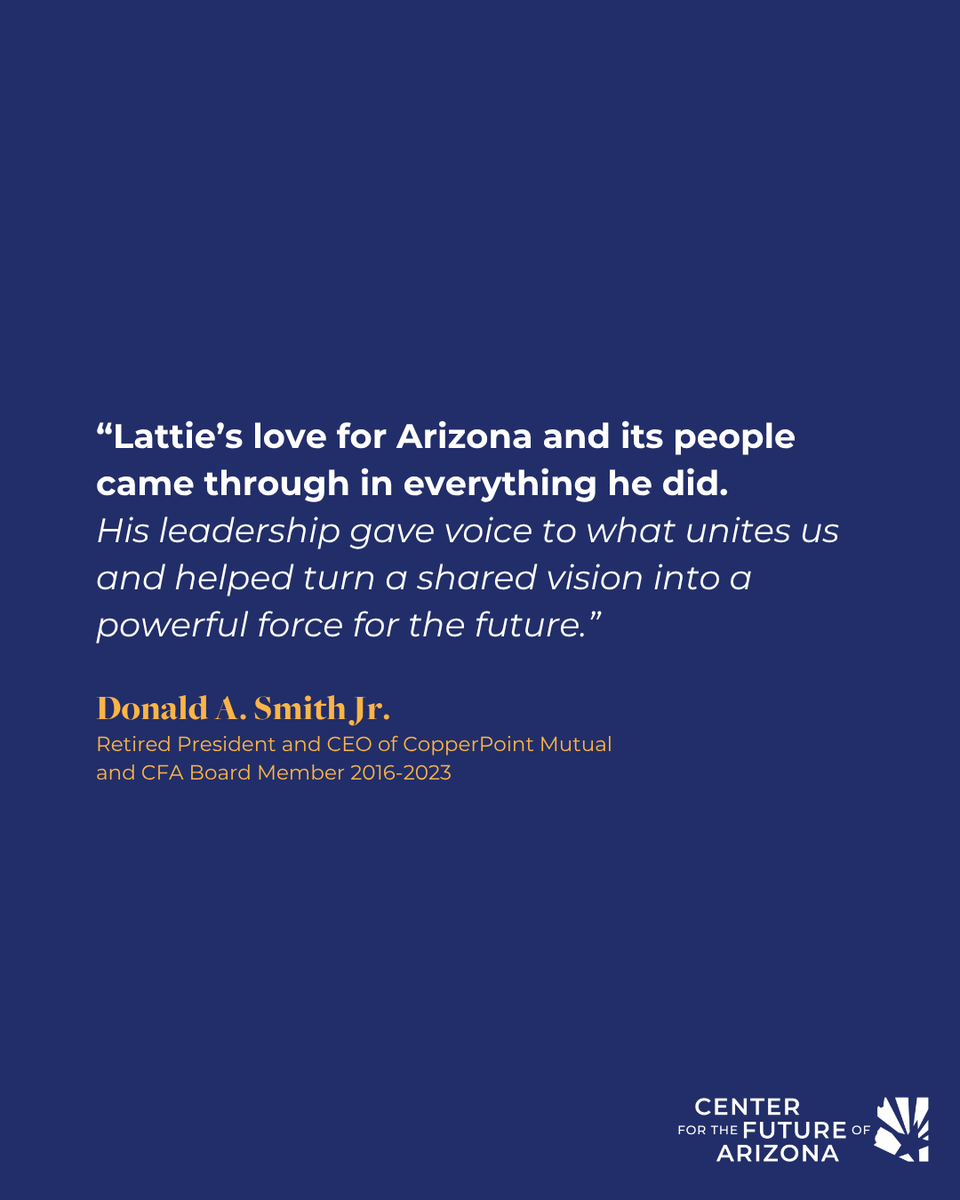 arizonafuture's tweet photo. Lattie’s impact was felt by countless individuals across Arizona. https://t.co/ncTiwhREvp