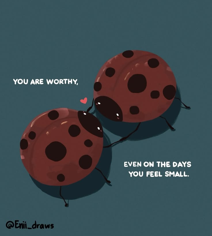 Nightbloomc's tweet photo. You are worthy, even on the days you feel small. https://t.co/x8LZgcSccv