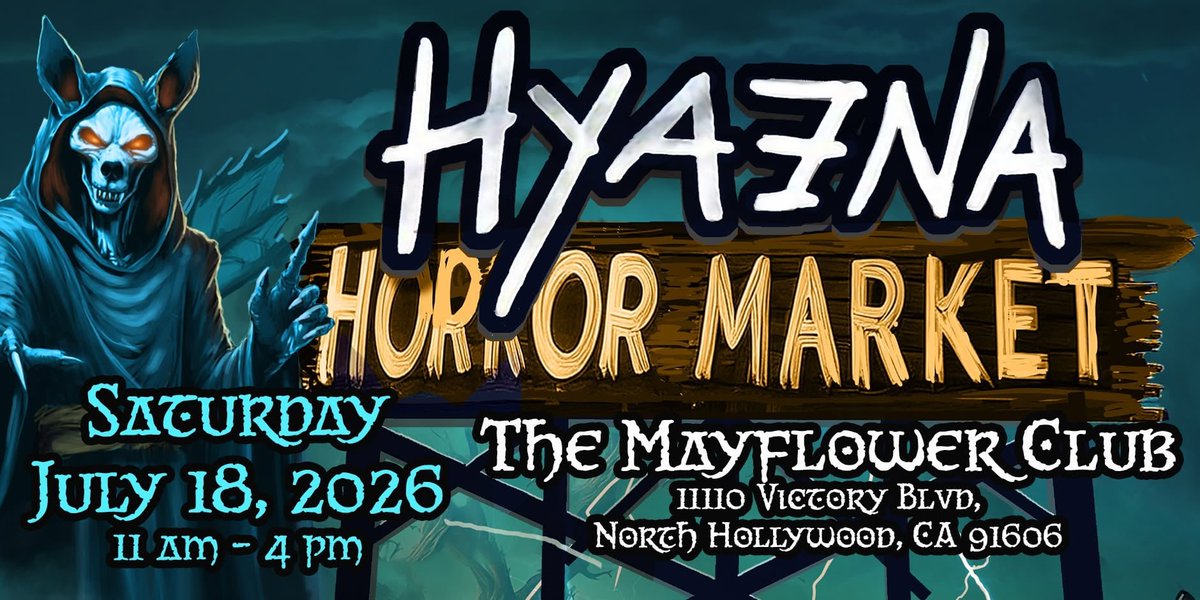 hyaenagallery's tweet photo. We're doing this tomorrow...

Hyaena Horror Market
Sat July 18, 2026
11am-4pm
The Mayflower Club
11110 Victory Blvd.  North Hollywood, CA 91606

An old-school mini Horror Con featuring 20+ vendors and very special guests. Art, Film, Music, True Crime &amp; more!

FREE admission https://t.co/t8XoN1u8MJ