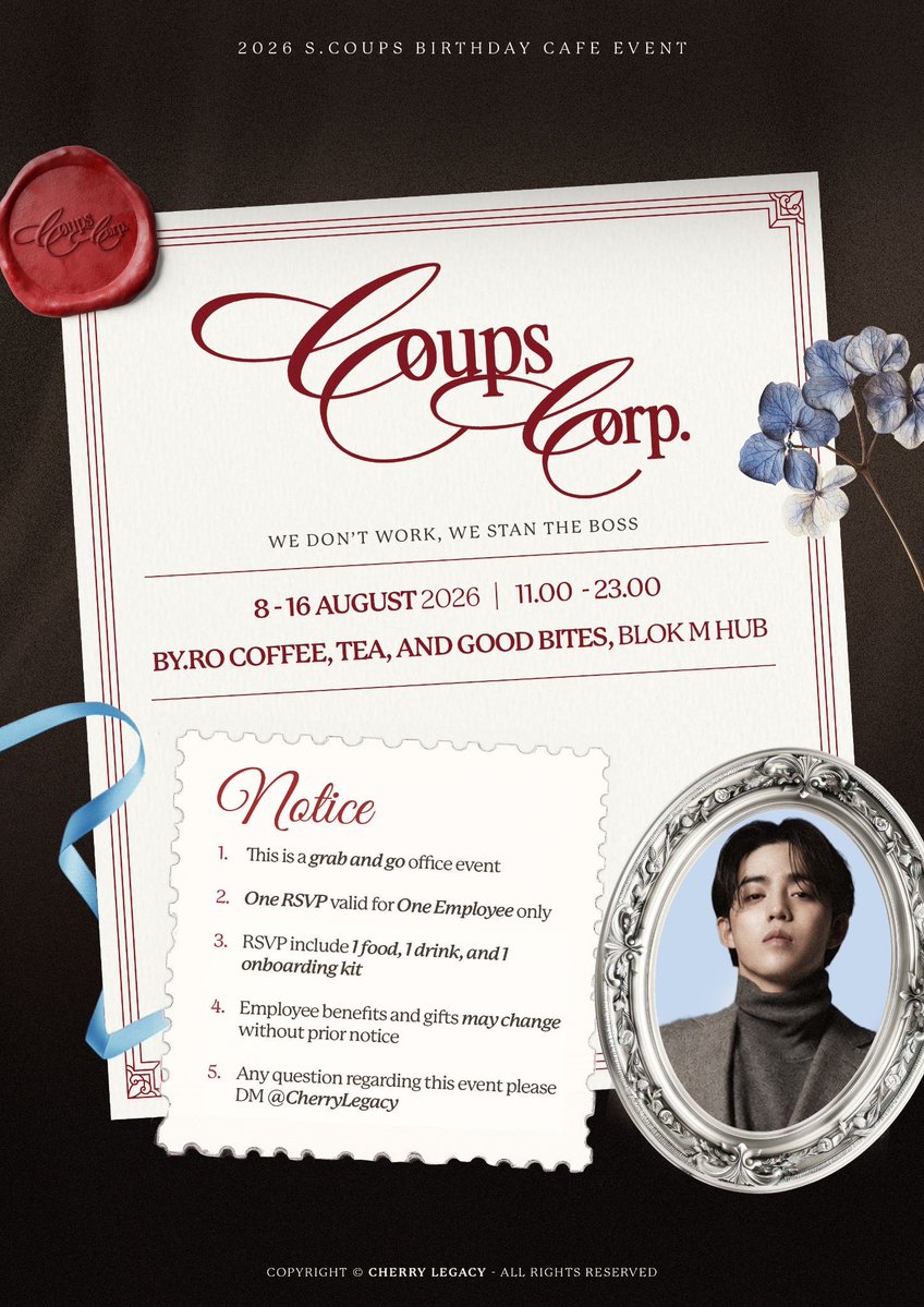 coupsistt's tweet photo. ✨ 2026 S.COUPS Birthday Cafe Event ✨
Office Break with the Boss
Event by @CherryLegacy
📍 https://t.co/cmcswZALym Coffee, Tea & Good Bites, Blok M Hub
📅 8–16 August 2026
🔗RSVP LINK:
https://t.co/ZBsLBilvuG
#COUPSCORP #에스쿱스 #SCOUPS #SEUNGCHEOL #SCOUPSBirthdayEvent https://t.co/op2Gj2BNvR