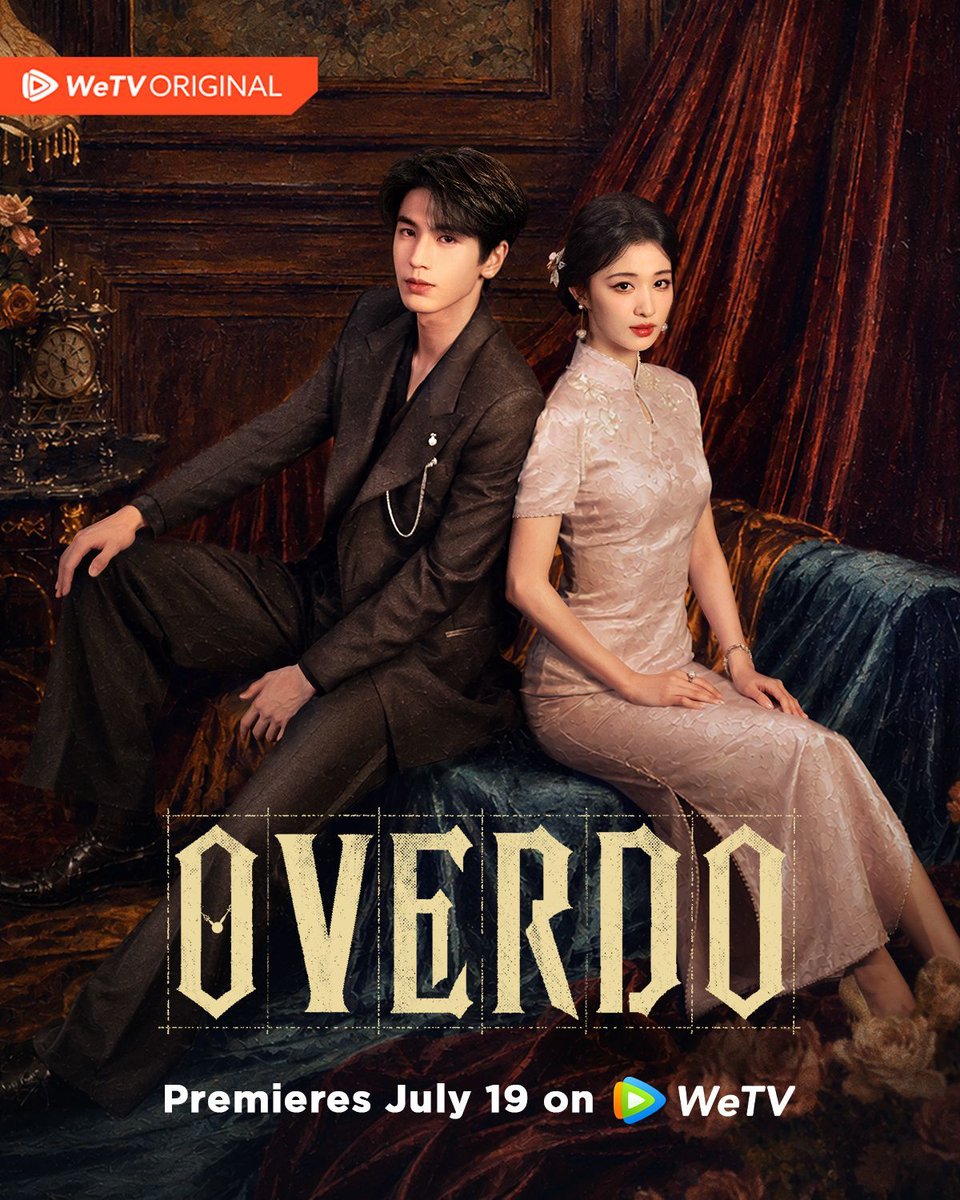 WeTVOfficial's tweet photo. Love grows beyond reason. Even when fate closes in, the heart still burns just as fiercely.

🔥 #Overdo Premieres 19 July on WeTV.

✨Starring #WangChuran #ZhangLinghe (Listed in order of surname stroke count)

#这一秒过火 #王楚然 #张凌赫
#WeTV #WeTVAlwaysMore #WeTVOriginal https://t.co/yDS69sfYkO