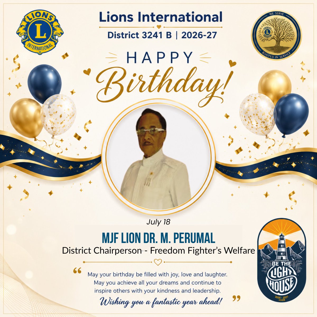 district3241b's tweet photo. 🎉🦁 𝐇𝐚𝐩𝐩𝐲 𝐁𝐢𝐫𝐭𝐡𝐝𝐚𝐲, 𝐌𝐉𝐅 𝐋𝐢𝐨𝐧 𝐃𝐫. 𝐌. 𝐏𝐞𝐫𝐮𝐦𝐚𝐥! 🦁🎉

#HappyBirthday #LionsDistrict3241B #WeServe #LionsInternational #DistrictChairperson #FreedomFightersWelfare #ServiceAboveSelf #Leadership #HonouringOurHeroes #BeTheLighthouse https://t.co/QzZbPqt7K2