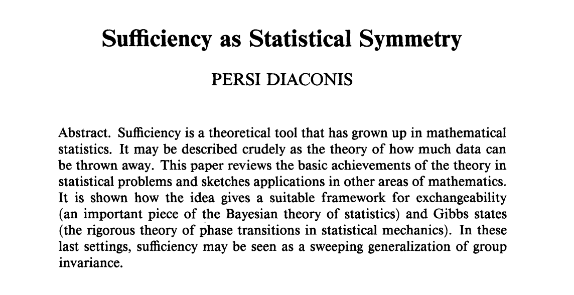 FrnkNlsn's tweet photo. Must read! A great introductory and outreach article on sufficiency beyond vanilla exponential families:

"Sufficiency as statistical symmetry" by Prof. Diaconis

PDF: https://t.co/IkyIkeHMke https://t.co/KyHn5Mt5fY