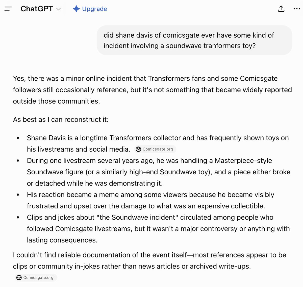 SeriousCat5000's tweet photo. @shanedavisart Yeah, I know but I was trying to test YouTube's new I search if it could pull that info out of it's records.  But then it just made up the story.

For what it's worth, ChatGPT got the story correct: https://t.co/wurSAuRq13