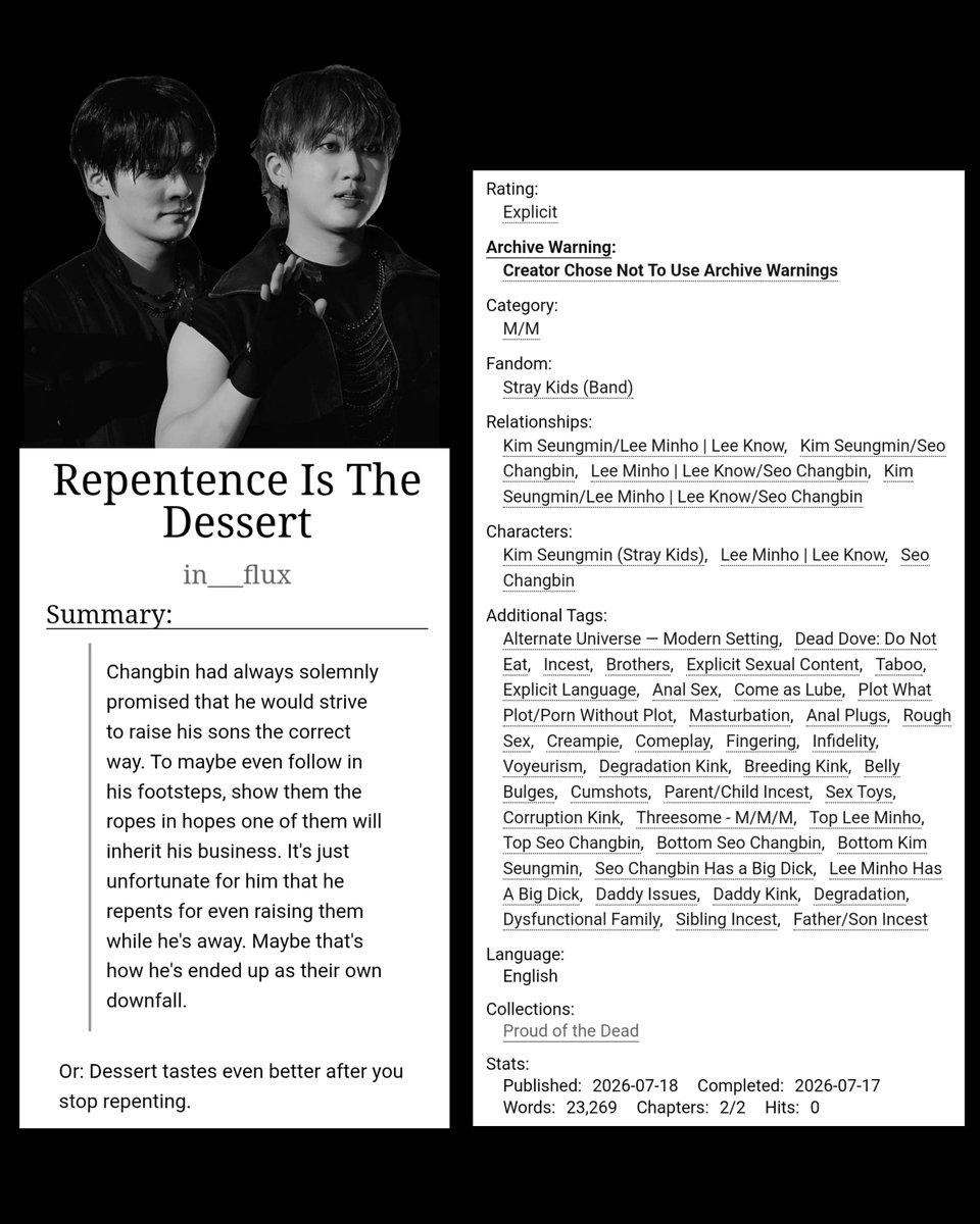 in___flux's tweet photo. — 🪦🕊 Proud of the Dead
"Repentence is the Dessert

— 🐶🐰🐷🐰
— Incest [Parent/Child, Father/Child]
— Corruption Kink, Degradation, Infidelity, Cheating
— 23269 Words [2/2 Chapters]
— Completed

⛓️: https://t.co/F0na8X4PgR https://t.co/TLhHpV99Kp