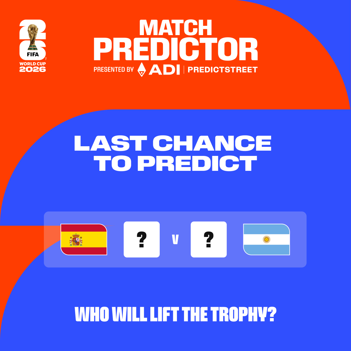 FIFAWorldCup's tweet photo. Two teams, one champion. 🏆 Who will it be? Play Match Predictor presented by @Predictstreet.

#FIFAWorldCup #ADIPredictstreet #MatchPredictor