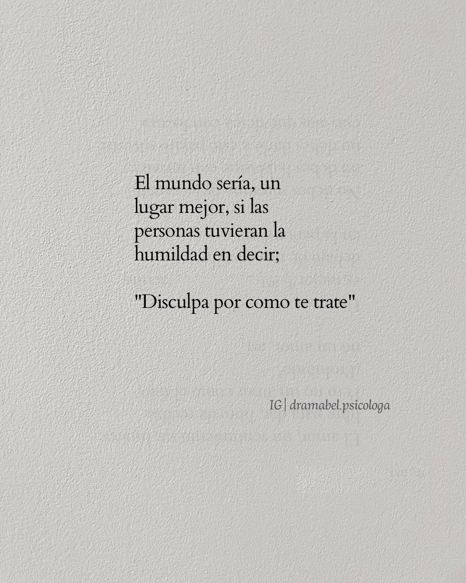 dramabelpsicolo's tweet photo. Una disculpa cambia el mundo, la verdadera madurez no radica en no cometer errores, sino en tener el valor de reconocerlos, cuando alguien es capaz de mirar a los ojos a otra persona y decir “Disculpa por cómo te traté”, ocurren tres transformaciones automáticas.

¿Conoces a alguien que necesita ver esto? ¡Compártelo con esa persona!👌

#psicologia #saludmental #mentalhealth #instagood #MabelJarabaPsicologa