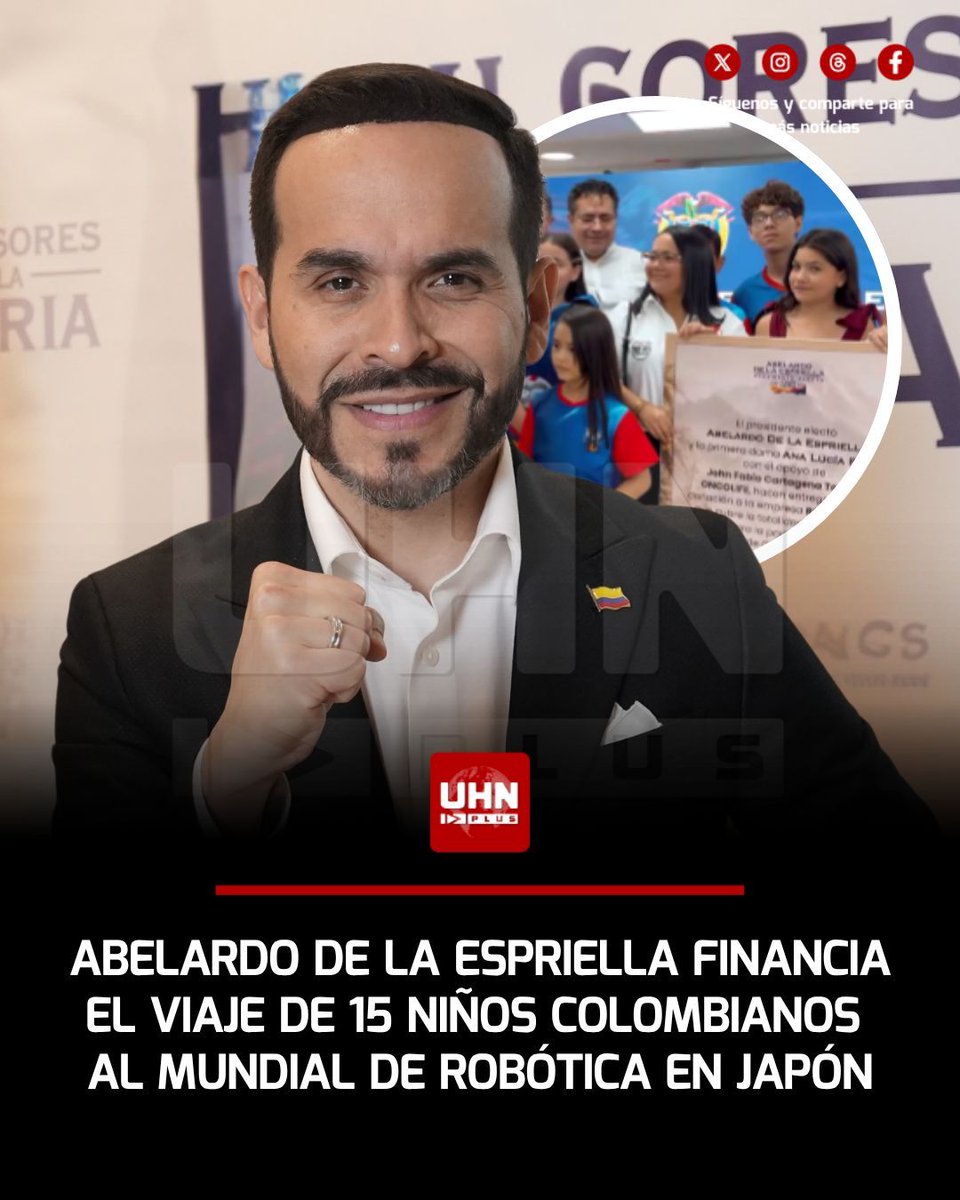 UHN_Plus's tweet photo. 🇨🇴‼️ | El Presidente electo de Colombia, Abelardo De La Espriella, gestionó los recursos necesarios para cubrir la totalidad de los gastos de 15 niños de Neiva, Barranquilla, Santa Marta y Envigado que clasificaron por mérito propio al Mundial de Robótica en Japón. https://t.co/ClmTcbRrEn