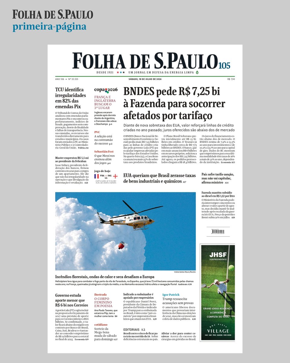 folha's tweet photo. 📰 Veja a capa da #folha deste sábado (18).
📲 Leia a edição digital na íntegra em https://t.co/u0sNZR4Sg0
#fsp #folhadespaulo #capadodia https://t.co/7bZvn084FS