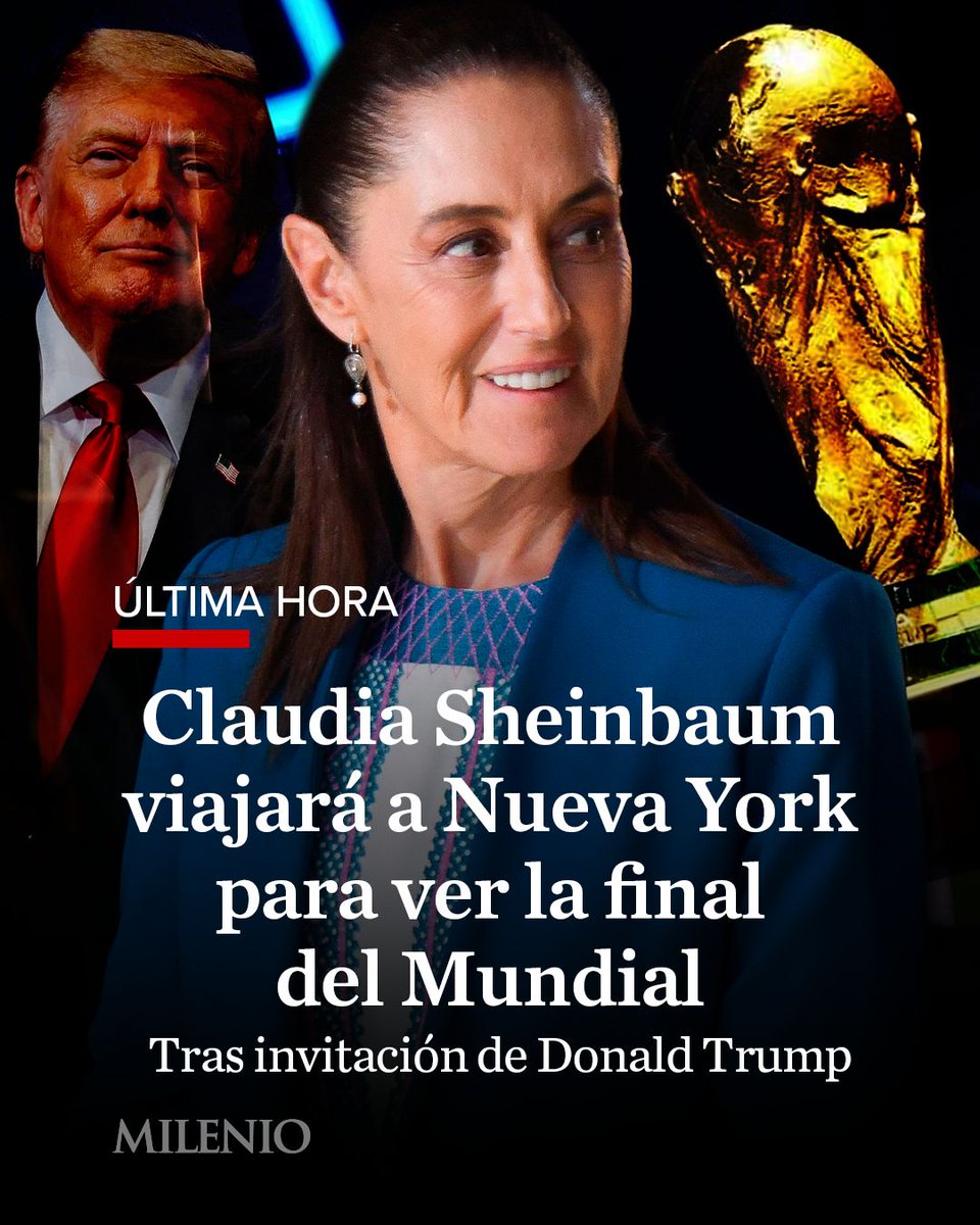 Milenio's tweet photo. 🏆⚽🚨 #ÚLTIMAHORA | La presidenta Claudia Sheinbaum confirmó que viajará a Nueva York para asistir a la gran final del Mundial 2026, atendiendo a una invitación directa del mandatario estadounidense Donald Trump. 

Este encuentro de alto nivel en el estadio de Nueva Jersey contará también con la presencia del primer ministro de Canadá, Mark Carney, reuniendo así a los líderes de las tres naciones anfitrionas del torneo para el duelo definitivo por la copa entre España y Argentina. 

La mandataria mexicana detalló que partirá este sábado y regresará al país el próximo lunes, tras presenciar el partido entre las selecciones de España y Argentina el domingo 19 de julio. Sheinbaum, quien hizo el anuncio al finalizar un evento en Playa del Carmen, adelantó que grabará un mensaje especial para brindar más detalles sobre su reunión con Trump y su agenda en este evento deportivo histórico.

📲 Lee y comparte la información https://t.co/ZIMweuhUCM